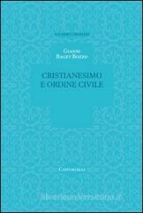 Cristianesimo e ordine civile Cristianesimo e ordine civile