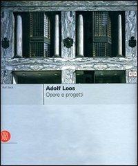 Adolf Loos. Ediz. italiana e inglese