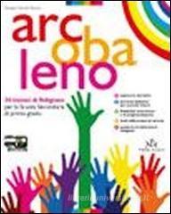 Arcobaleno. Quaderno di laboratorio. Vangeli. Atti degli Apostoli. Con espansione online. Per la Scuola media vol.1 Arcobaleno. Quaderno di laboratorio. Vangeli. Atti degli Apostoli. Con espansione online. Per la Scuola media vol.1
