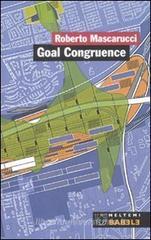 Goal congruence. Il ruolo del territorio nelle visioni strategiche Goal congruence. Il ruolo del territorio nelle visioni strategiche