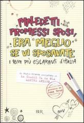 Maledetti promessi sposi, era meglio se vi sposavate. eBook