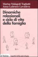 Dinamiche relazionali e ciclo di vita della famiglia Dinamiche relazionali e ciclo di vita della famiglia