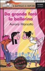 Da grande farò la ballerina Da grande farò la ballerina