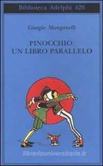 Pinocchio: un libro parallelo Pinocchio: un libro parallelo