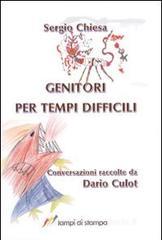 Genitori per tempi difficili Genitori per tempi difficili