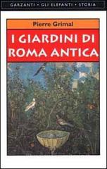 I giardini di Roma antica I giardini di Roma antica
