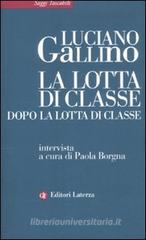 La lotta di classe dopo la lotta di classe La lotta di classe dopo la lotta di classe