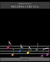 Melodia cercata