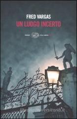 Un luogo incerto. eBook