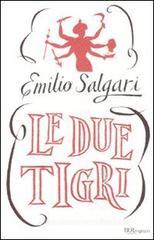 Le due tigri Le due tigri
