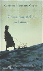 Come due stelle nel mare Come due stelle nel mare