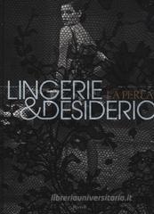 Lingerie e desiderio. La perla Lingerie e desiderio. La perla