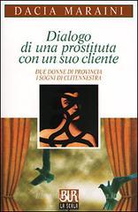 Dialogo di una prostituta con un suo cliente e altre commedie