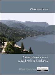 Amore, dolore e morte sotto il cielo di Lombardia