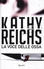 La voce delle ossa La voce delle ossa