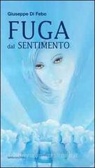Fuga dal sentimento