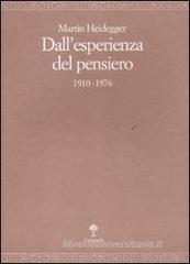 Dall'esperienza del pensiero (1910-1976) Dall'esperienza del pensiero (1910-1976)