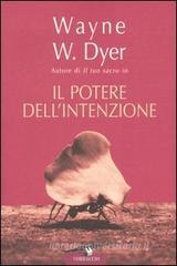 Il potere dell'intenzione Il potere dell'intenzione