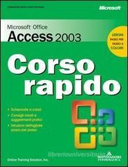 Microsoft Office Access 2003. Corso rapido