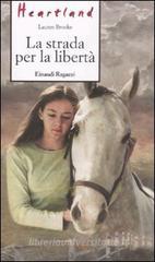 Confronta prezzi La strada per la libert�. Heartland