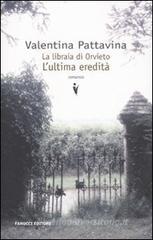 La libraia di Orvieto. L'ultima eredit�