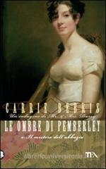 Le ombre di Pemberley o Il mistero dell'abbazia Le ombre di Pemberley o Il mistero dell'abbazia