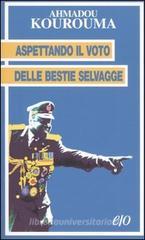 Aspettando il voto delle bestie selvagge Aspettando il voto delle bestie selvagge