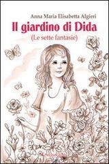 Confronta prezzi Il giardino di Dida (le sette fantasie)