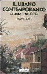 Confronta prezzi Il Libano contemporaneo. Storia e societ�