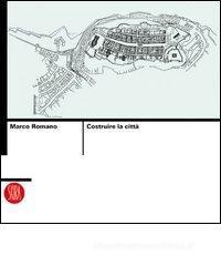 Costruire le città Costruire le città