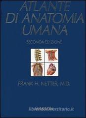 Atlante di anatomia umana. Con CD-ROM
