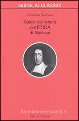 Guida alla lettura dell'«Etica» di Spinoza Guida alla lettura dell'«Etica» di Spinoza
