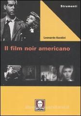 Il film noir americano Il film noir americano
