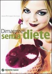 Dimagrire senza diete Dimagrire senza diete