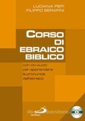 Corso di ebraico biblico. Con CD Audio vol.1 Corso di ebraico biblico. Con CD Audio vol.1