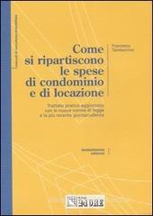Come si ripartiscono le spese di condominio e di locazione