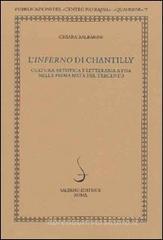 L' Inferno di Chantilly. Cultura artistica e letteraria a Pisa nella prima metà del Trecento L' Inferno di Chantilly. Cultura artistica e letteraria a Pisa nella prima metà del Trecento