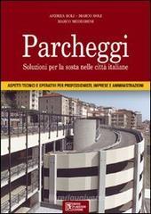 Confronta prezzi Parcheggi. Soluzione per la sosta nelle cittè italiane