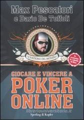 Giocare e vincere con il poker on-line Giocare e vincere con il poker on-line