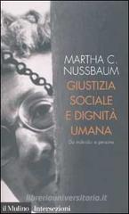 Giustizia sociale e dignitą umana. Da individui a persone Giustizia sociale e dignitą umana. Da individui a persone