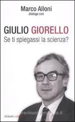 Se ti spiegassi la scienza? Se ti spiegassi la scienza?