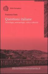 Confronta prezzi Questioni italiane. Demonologia, antropologia, critica culturale