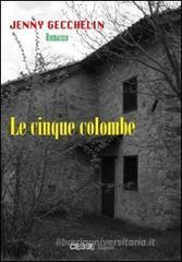 Confronta prezzi Le cinque colombe