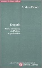 Empatia. Storia di un'idea da Platone al postumano