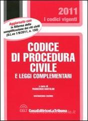 Codice di procedura civile e le leggi complementari Codice di procedura civile e le leggi complementari
