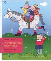 La principessa dispettosa La principessa dispettosa