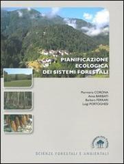 Pianificazione ecologica dei sistemi forestali Pianificazione ecologica dei sistemi forestali