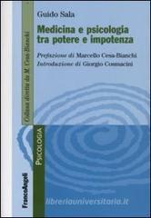 Medicina e psicologia tra potere e impotenza Medicina e psicologia tra potere e impotenza