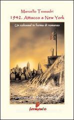 1942. Attacco a New York