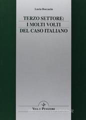 Terzo settore: i molti volti del caso italiano Terzo settore: i molti volti del caso italiano
